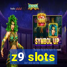 z9 slots